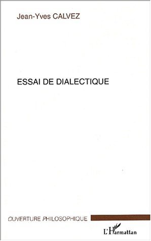 Essai de dialectique (9782747545389-front-cover)