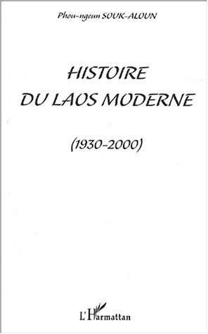 HISTOIRE DU LAOS MODERNE (1930-2000) (9782747530903-front-cover)