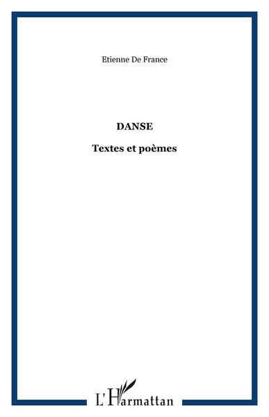Danse, Textes et poèmes (9782747580892-front-cover)
