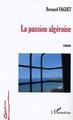 La passion algéroise (9782747577564-front-cover)