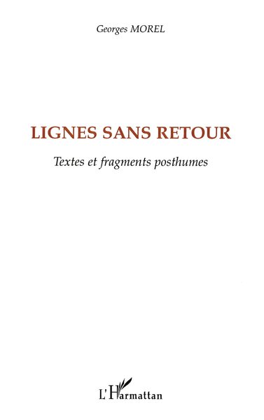 Lignes sans retour, Textes et fragments posthumes (9782747549110-front-cover)