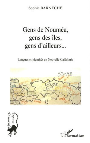 Gens de Nouméa, gens des îles, gens d'ailleurs..., Langues et identités en Nouvelle-Calédonie (9782747588829-front-cover)