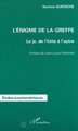 L'ÉNIGME DE LA GREFFE, Le je, de l'hôte à l'autre (9782747501033-front-cover)