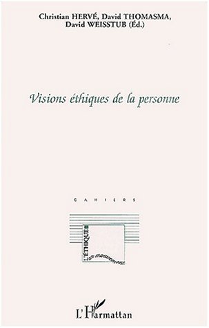 VISIONS ÉTHIQUES DE LA PERSONNE (9782747517225-front-cover)