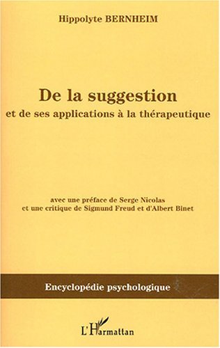 De la suggestion, Et de ses applications à la thérapeutique (9782747586917-front-cover)