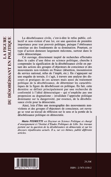 LA FIGURE DU DÉSOBÉISSANT EN POLITIQUE, Étude de pratiques de désobéissance civile en démocratie (9782747511506-back-cover)