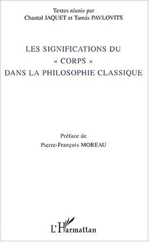 Les significations du "corps" dans la philosophie classique (9782747559614-front-cover)