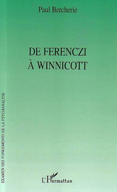 De Ferenczi à Winnicott (9782747574747-front-cover)
