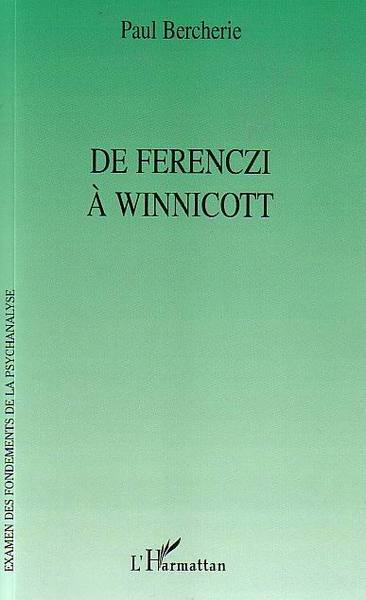 De Ferenczi à Winnicott (9782747574747-front-cover)