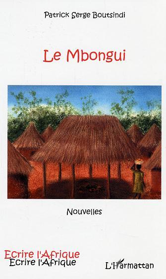 Le Mbongui, Nouvelles (9782747583510-front-cover)