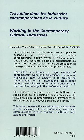 Savoir, travail et société, Travailler dans les industries contemporaines de la culture, Working in the Contemporary Cultural In (9782747575973-back-cover)