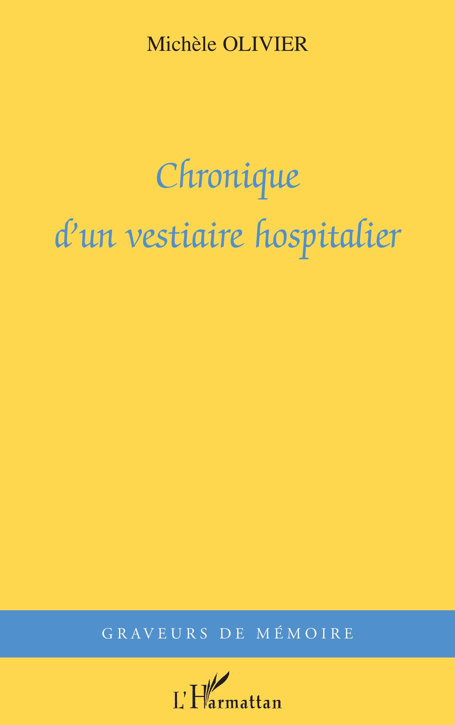 Chronique d'un vestiaire hospitalier (9782747566544-front-cover)