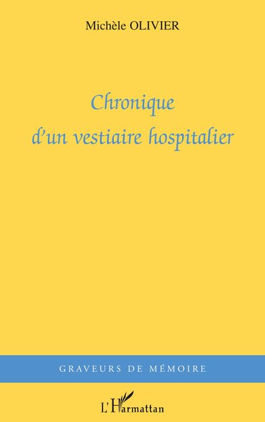Chronique d'un vestiaire hospitalier (9782747566544-front-cover)