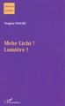 Mehr Licht, Lumière! (9782747543231-front-cover)