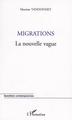 Migrations, La nouvelle vague (9782747547635-front-cover)