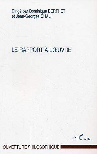 Le rapport à l'oeuvre (9782747599917-front-cover)
