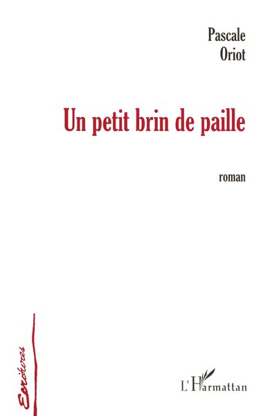 UN PETIT BRIN DE PAILLE (9782747509084-front-cover)