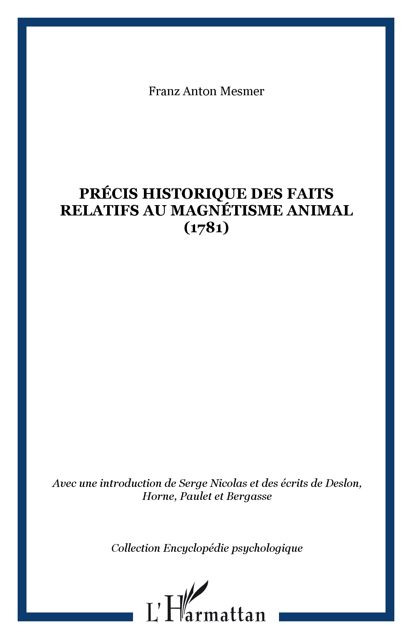 Précis historique des faits relatifs au magnétisme animal (1781) (9782747590549-front-cover)