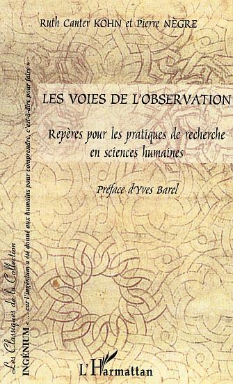 Les voies de l'observation, Repères pour les pratiques de recherche en sciences humaines (9782747549622-front-cover)