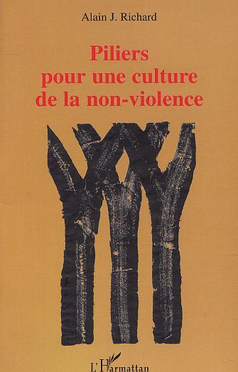 PILIERS POUR UNE CULTURE DE LA NON-VIOLENCE (9782747517515-front-cover)