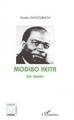 Modibo Keïta Un destin (9782747586146-front-cover)