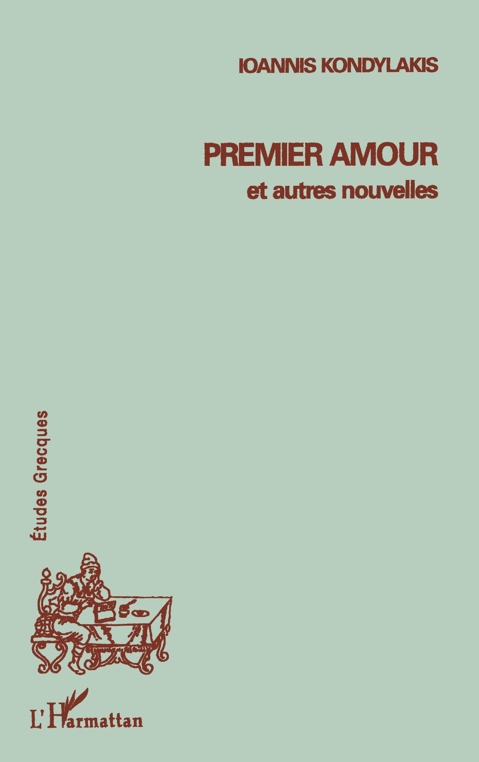Premier amour et autres nouvelles (9782747580472-front-cover)