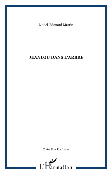 Jeanlou dans l'arbre (9782747591058-front-cover)
