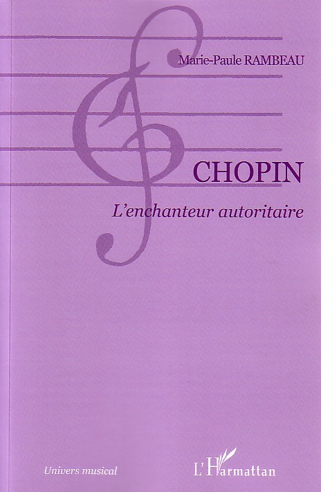 Chopin, L'enchanteur autoritaire (9782747587884-front-cover)