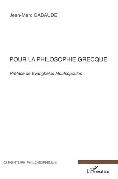 Pour la philosophie grecque (9782747584203-front-cover)