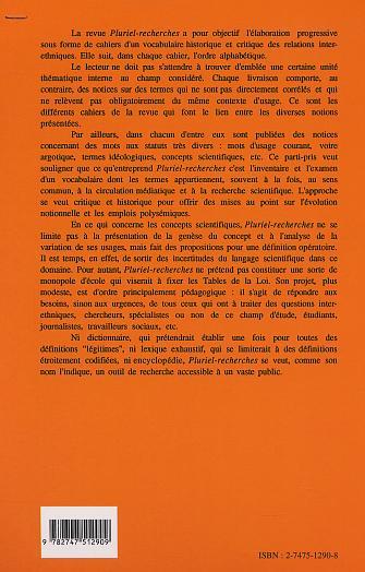 Pluriel Recherches, Vocabulaire historique et critique des relations inter-ethniques, Cahier n°8  Année 2001 (9782747512909-back-cover)