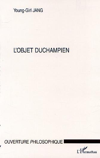 L'OBJET DUCHAMPIEN (9782747510516-front-cover)