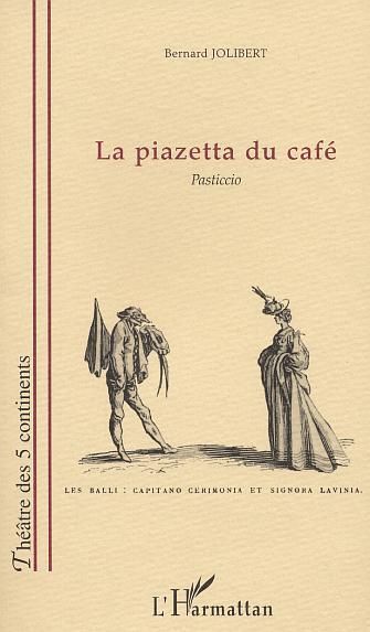 LA PIAZETTA DU CAFÉ, Pasticcio (9782747533539-front-cover)