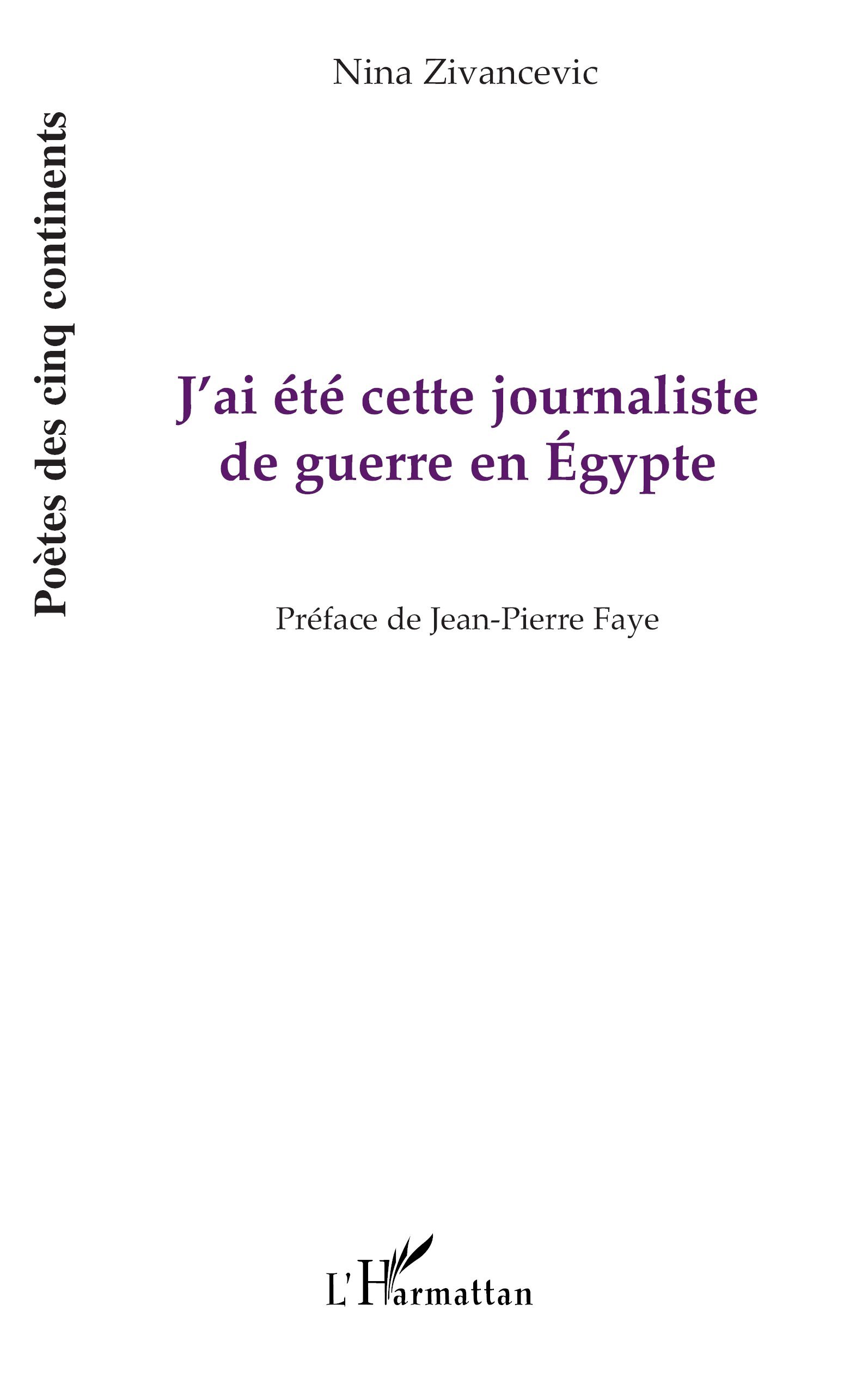 J'ai été cette journaliste de guerre en Egypte (9782747565363-front-cover)