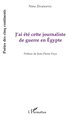 J'ai été cette journaliste de guerre en Egypte (9782747565363-front-cover)