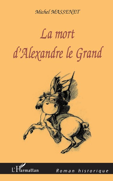 La mort d'Alexandre le Grand (9782747530712-front-cover)