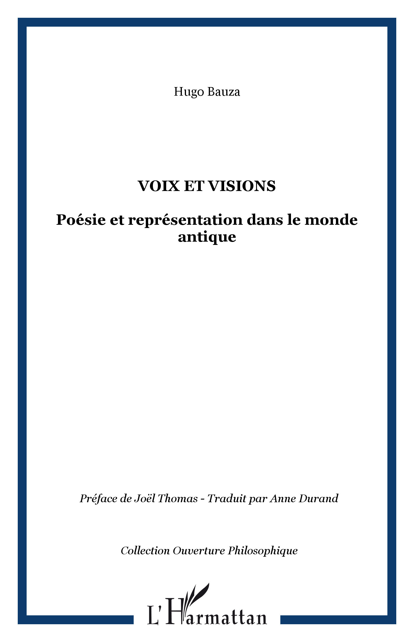 Voix et visions, Poésie et représentation dans le monde antique (9782747582278-front-cover)