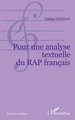 POUR UNE ANALYSE TEXTUELLE DU RAP FRANÇAIS (9782747510899-front-cover)