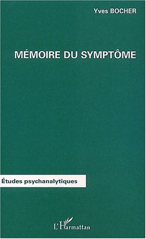 MÉMOIRE DU SYMPTÔME (9782747533201-front-cover)