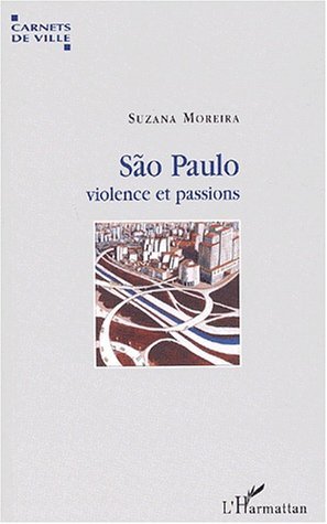 Sao Paulo, Violence et passions (9782747546218-front-cover)