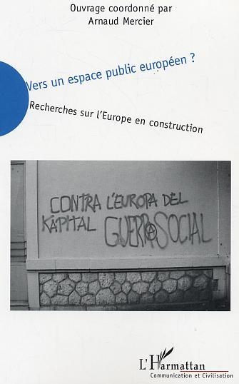 Vers un espace public européen ?, Recherches sur l'Europe en construction (9782747541046-front-cover)