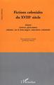 Fictions coloniales du XVIIIe siècle, Ziméo. Lettres africaines. Adonis, ou le bon nègre, anecdote coloniale (9782747582773-front-cover)