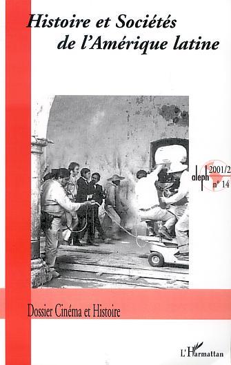 Histoire et Sociétés de l'Amérique latine, CINÉMA ET HISTOIRE (9782747527019-front-cover)