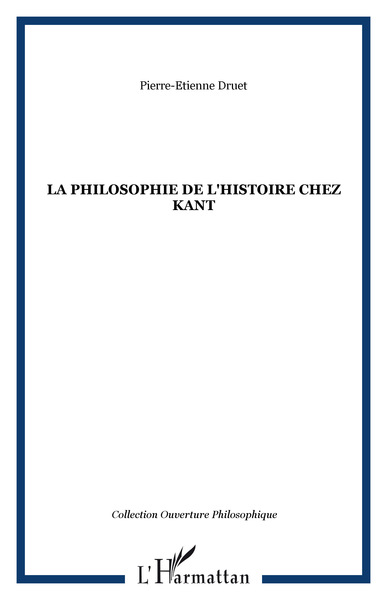 LA PHILOSOPHIE DE L'HISTOIRE CHEZ KANT (9782747523370-front-cover)