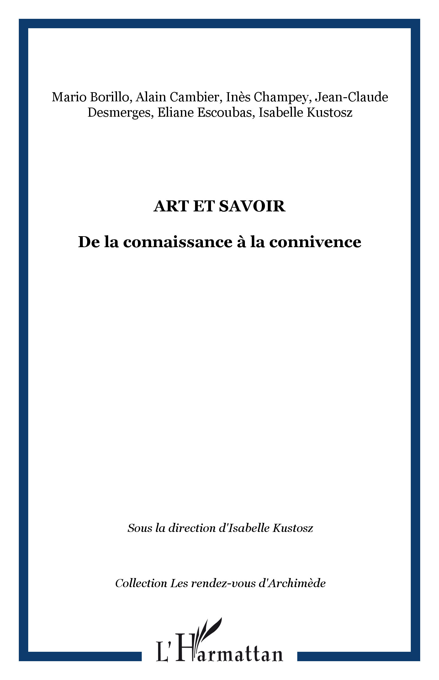 Art et savoir, De la connaissance à la connivence (9782747561334-front-cover)