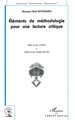 ÉLÉMENTS DE MÉTHODOLOGIE POUR UNE LECTURE CRITIQUE (9782747535854-front-cover)