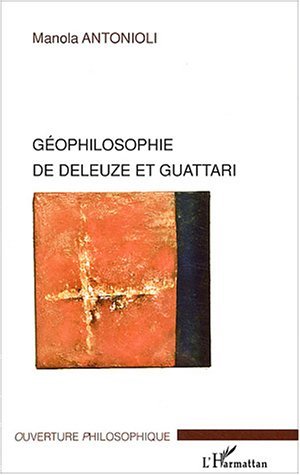 Géophilosophie de Deleuze et Guattari (9782747558310-front-cover)