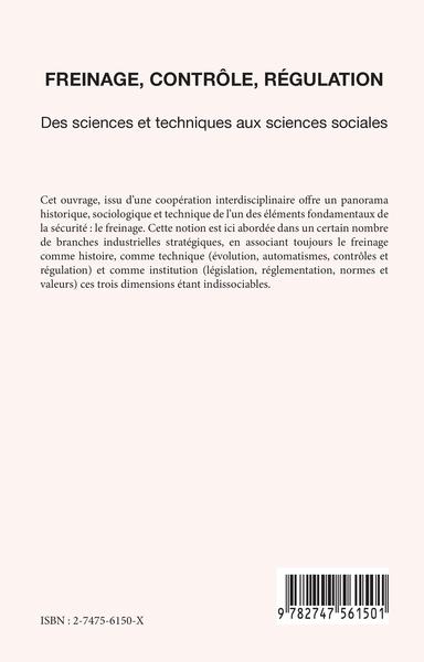 Freinage, contrôle, régulation, Des sciences et techniques aux sciences sociales (9782747561501-back-cover)