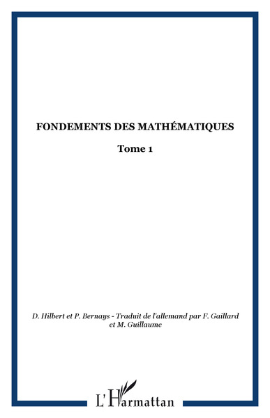 FONDEMENTS DES MATHÉMATIQUES, Tome 1 (9782747515184-front-cover)