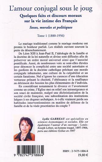 L'AMOUR CONJUGAL SOUS LE JOUG, Quelques faits et discours moraux sur la vie intime des français - Sexe, morales et politiques -  (9782747518864-back-cover)