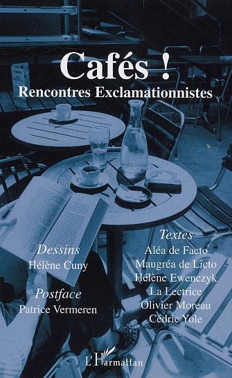 Cafés !, Rencontres Exclamationnistes (9782747540711-front-cover)